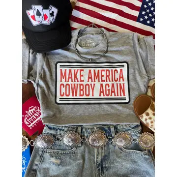 Make America Cowboy Again